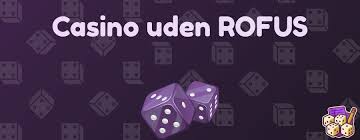 Guide til Online Casinoer Uden ROFUS